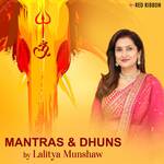 Mantras & Dhuns By Lalitya Munshaw - Puneeth Rajkumar Song Download